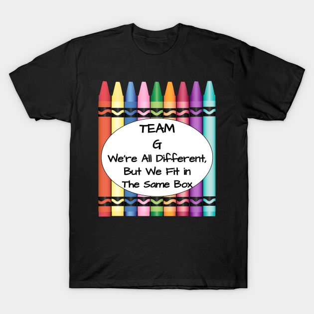 Team G Coworkers Group Fun Saying T-Shirt by DesignIndex